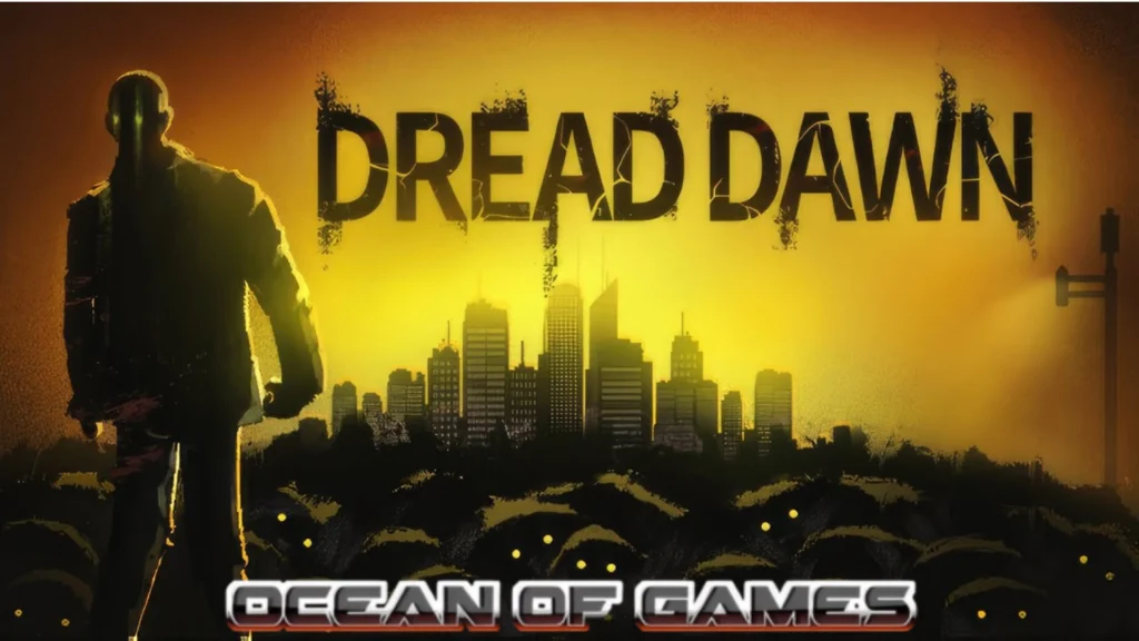 Dread Dawn v20241024 Ocean of Games