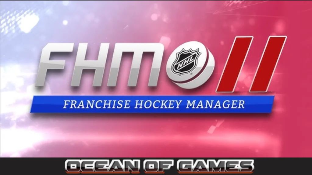 Franchise Hockey Manager 11 Ocean of Games