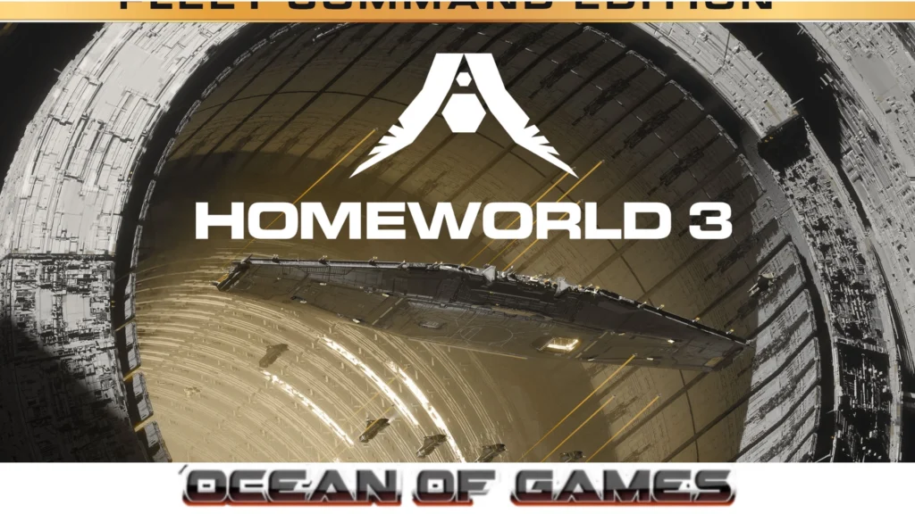 Homeworld 3 Fleet Command Edition Ocean of Games