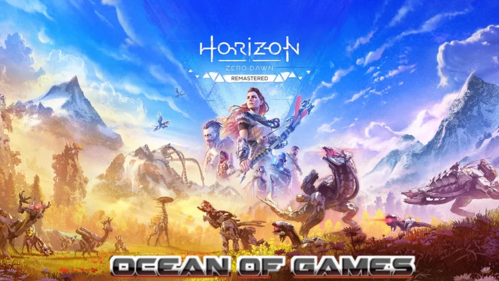 Horizon Zero Dawn Remastered Ocean of Games