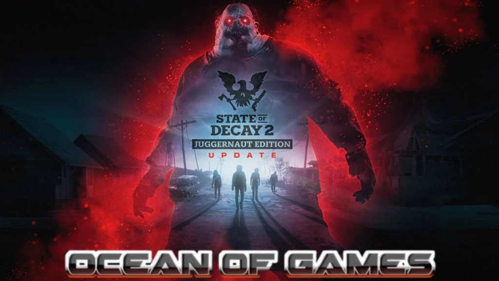 State of Decay 2 Juggernaut Edition ocean of games