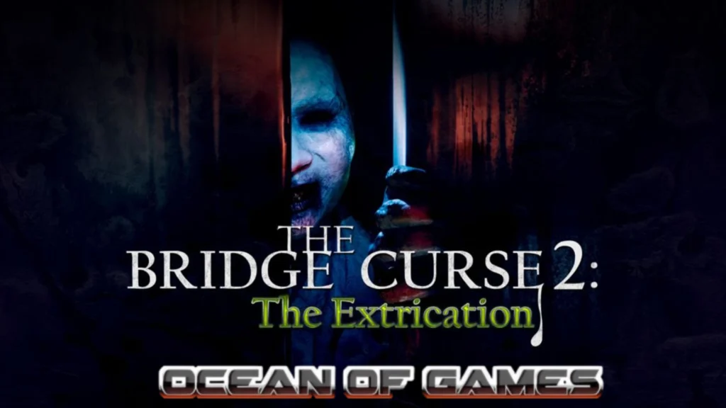 The Bridge Curse 2 The Extrication Ocean of Games