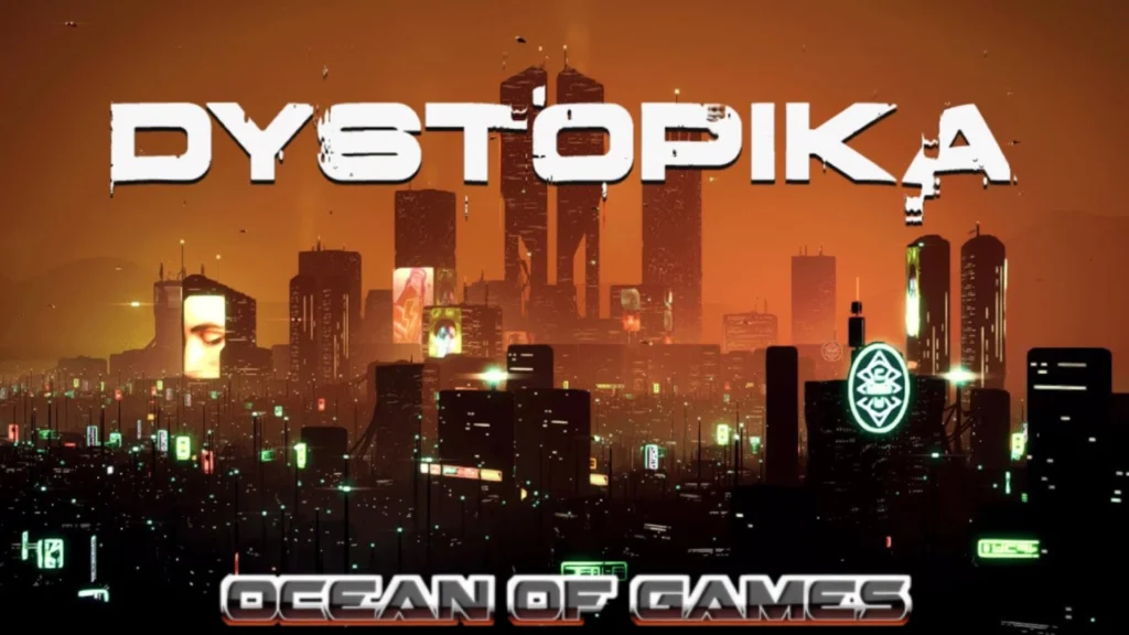 Dystopika Ocean of Games