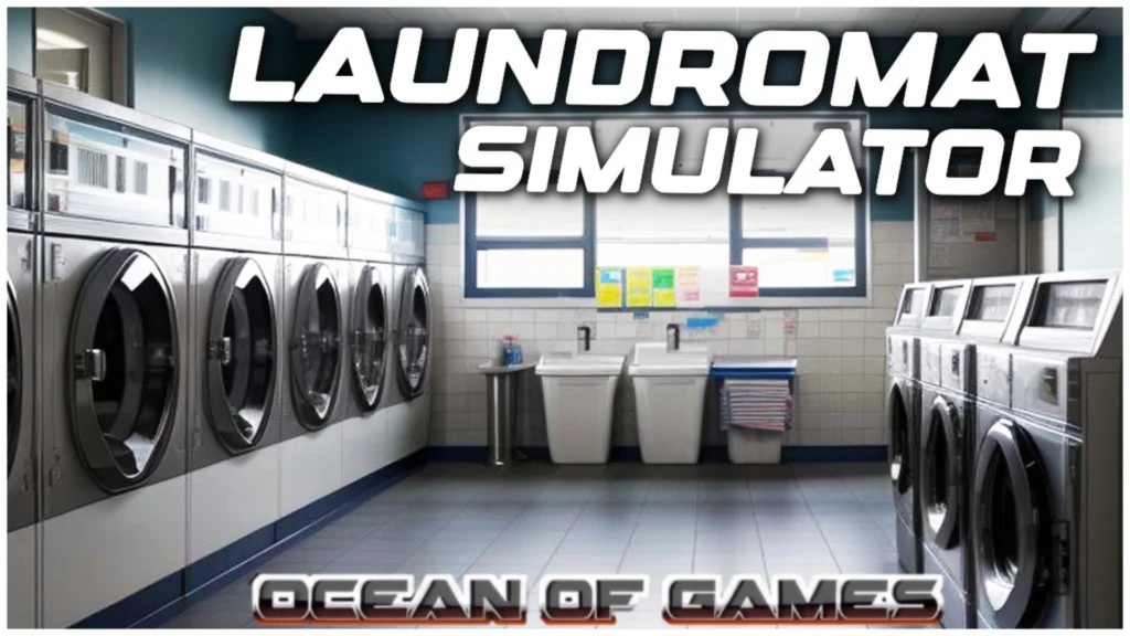 Laundromat Simulator Ocean of Games