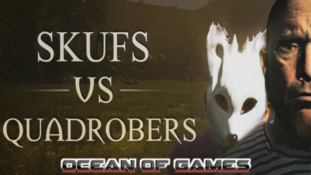 Skufs VS Quadrober Ocean of Games